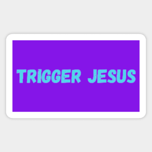 Trigger Jesus By Abby Anime(c) Sticker